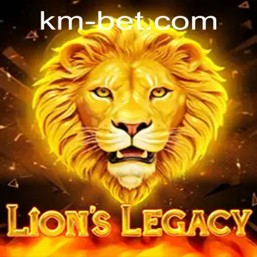 Discover the Thrilling World of LionsLegacy and the Innovative Betting Platform kmbet