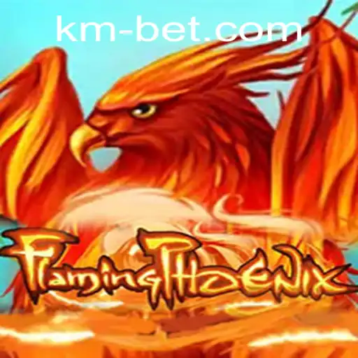 Exploring the Thrilling World of FlamingPhoenix: An Insight into the Game and the Role of Kmbet