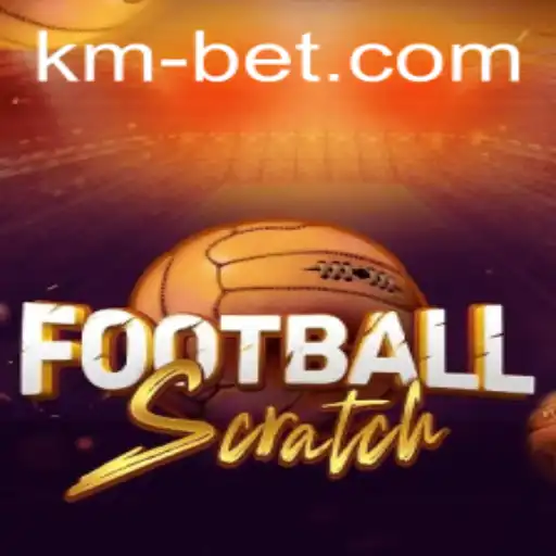 Dive into the Thrilling World of FootballScratch and the Revolutionary Kmbet
