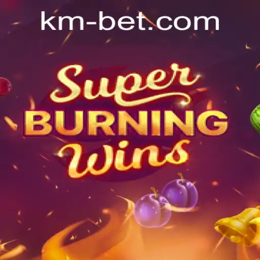 Exploring SuperBurningWins: A Thrilling Slot Adventure with Kmbet
